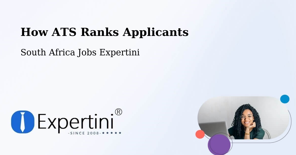 How ATS Ranks Applicants - South Africa Jobs Expertini